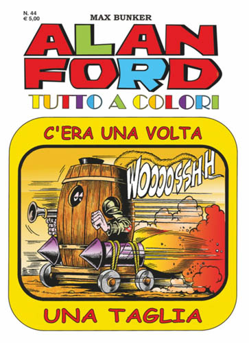Alan Ford Tutto a Colori # 44