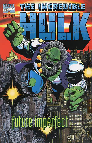 The Incredible Hulk: Future Imperfect # 2