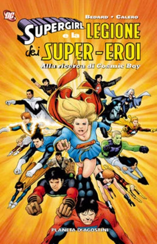 Supergirl e la Legione dei Super-Eroi - Alla Ricerca di Cosmic Boy # 1