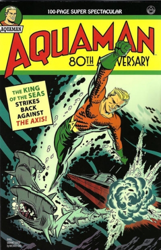 Aquaman 80th Anniversary 100-Page Super Spectacular # 1