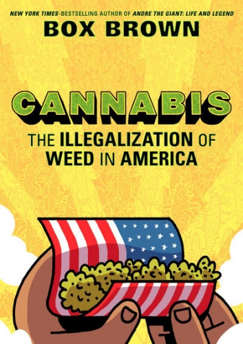 Cannabis: The Illegalization of Weed in America # 1