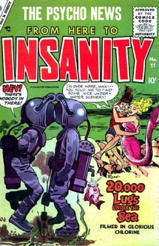 From Here to Insanity # 11