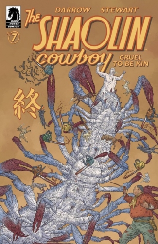 Shaolin Cowboy: Cruel to Be Kin # 7
