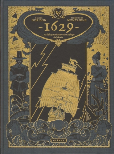 1629... ou l'effrayante histoire des naufragés du Jakarta # 1