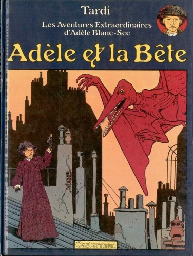 Les Aventures Extraordinaires d'Adèle Blanc-Sec # 1