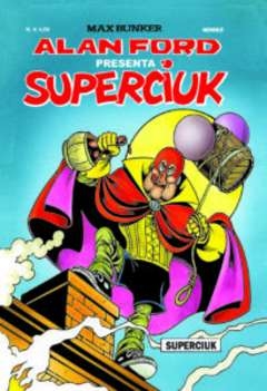 Alan Ford Presenta : SUPERCIUK # 1