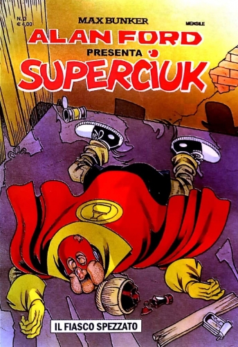 Alan Ford Presenta : SUPERCIUK # 3