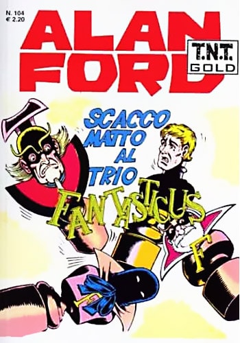 Alan Ford T.N.T. Gold # 104