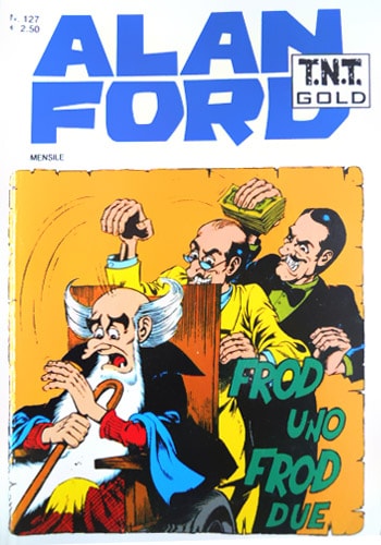 Alan Ford T.N.T. Gold # 127