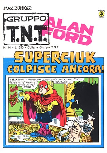 Gruppo T.N.T. Alan Ford  # 74