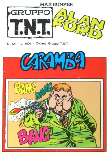 Gruppo T.N.T. Alan Ford  # 129