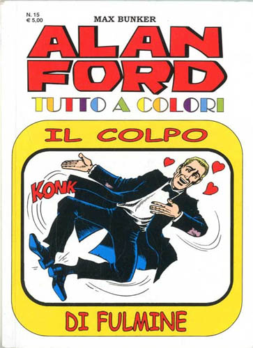 Alan Ford Tutto a Colori # 15