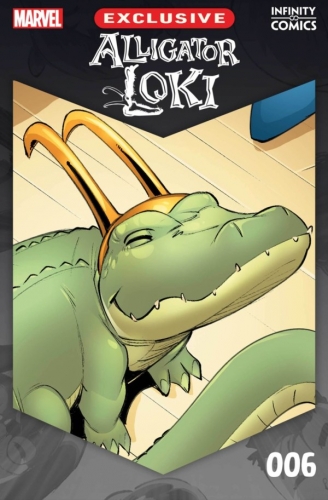 Alligator Loki Infinity Comic # 6
