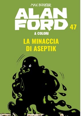 Alan Ford a colori # 47