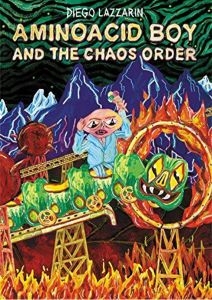 Aminoacid Boy and the Chaos Order # 1