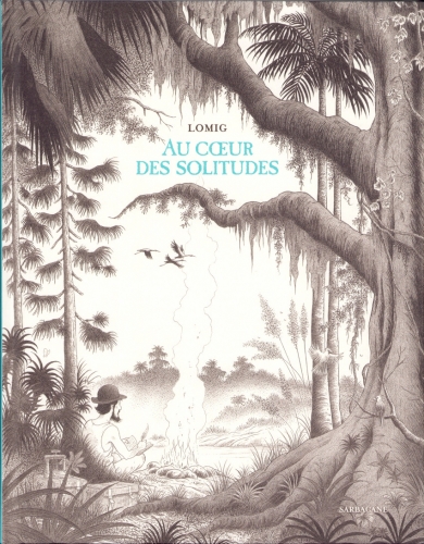 Au cœur des solitudes # 1