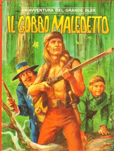 Il Grande Blek: Il gobbo maledetto # 1