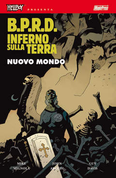 B.P.R.D.: Inferno sulla Terra # 1