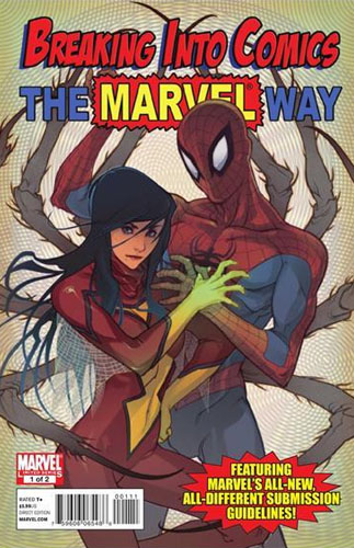 Breaking Into Comics The Marvel Way # 1