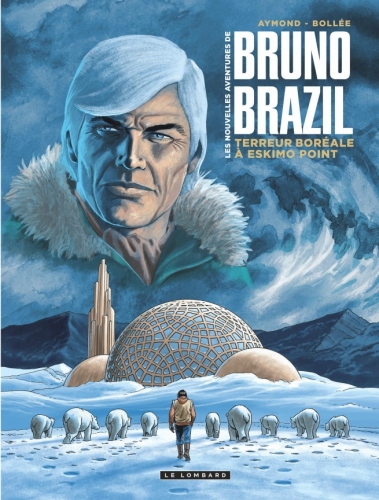 Les nouvelles aventures de Bruno Brazil # 3