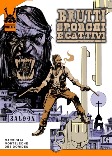 Brutti Sporchi e Cattivi # 1