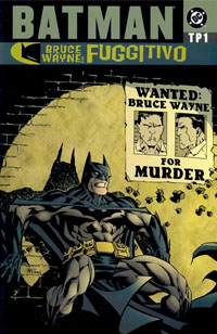 Batman: Bruce Wayne Fuggitivo # 1