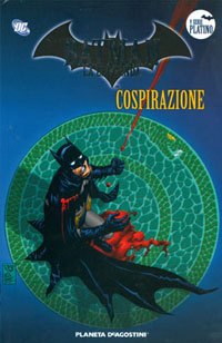 Batman: La Leggenda # 99
