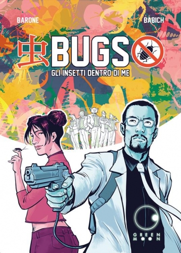 Bugs - Gli insetti dentro di me (ne) # 1