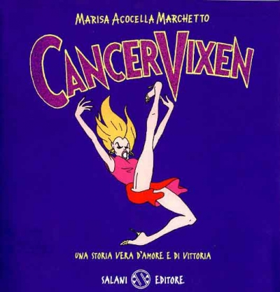 Cancer Vixen. Una storia vera d'amore e di vittoria # 1