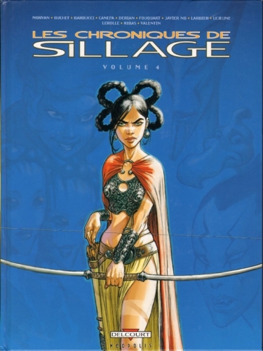 Les chroniques de Sillage # 4