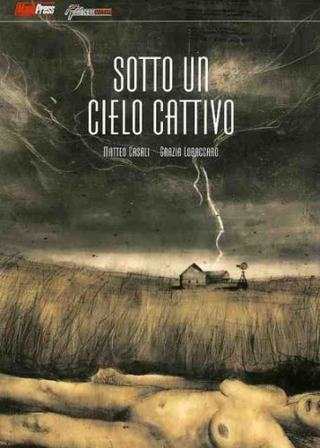 Sotto un cielo cattivo # 1