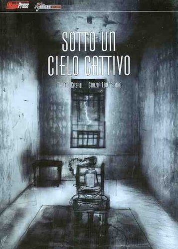 Sotto un cielo cattivo # 2