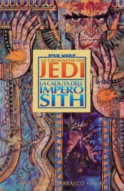 Star Wars: Le Cronache dei Jedi - La Caduta dell'Impero Sith # 1