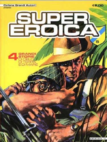 Collana Grandi autori presenta: Super eroica # 5