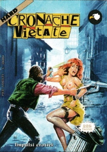 Cronache vietate hard # 2