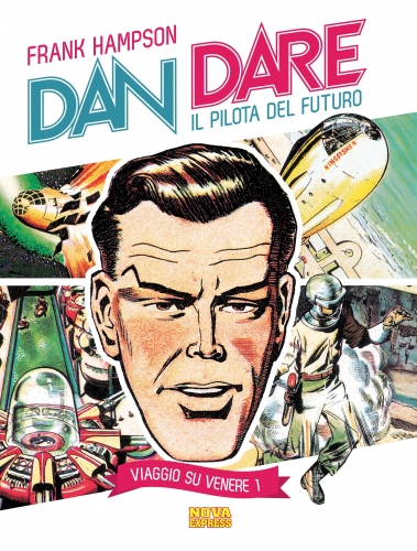 Dan Dare - Il pilota del futuro # 1