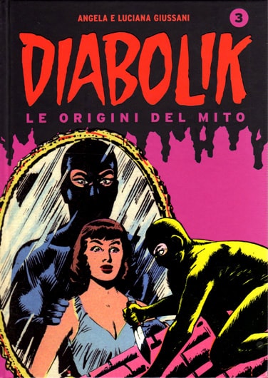 Diabolik - Le origini del mito # 3