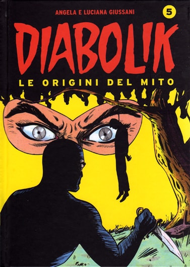 Diabolik - Le origini del mito # 5