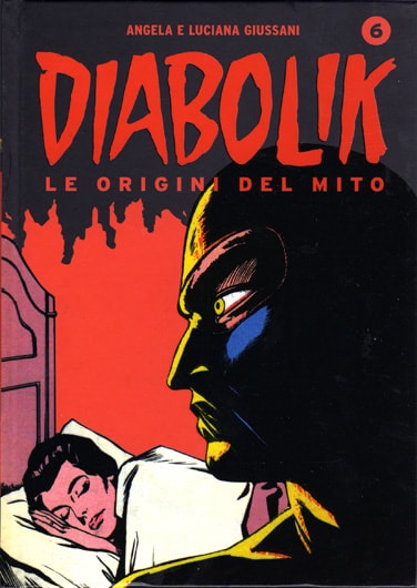 Diabolik - Le origini del mito # 6