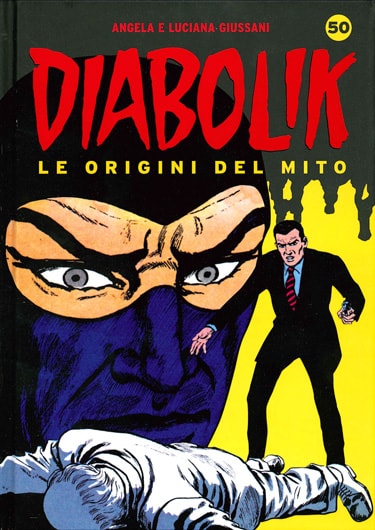 Diabolik - Le origini del mito # 50