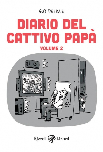 Diario del cattivo pap&agrave; # 2