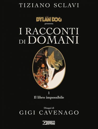 Dylan Dog presenta : I Racconti di Domani # 1