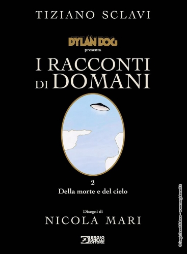 Dylan Dog presenta : I Racconti di Domani # 2