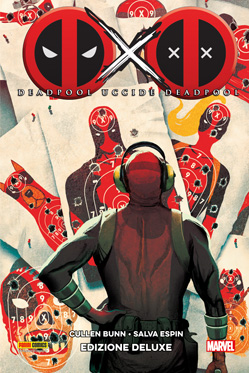 Deadpool uccide Deadpool (Edizione Deluxe) # 1