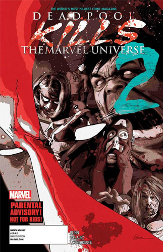 Deadpool Kills the Marvel Universe # 2