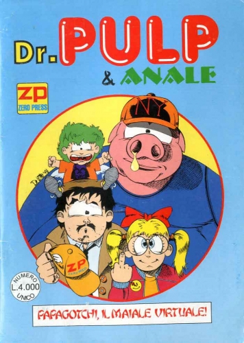 Dr. Pulp & Anale: Papagotchi, il maiale virtuale (Dr. Slump & Arale) # 1