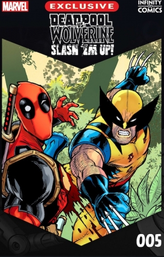 Deadpool vs. Wolverine: Slash 'Em Up Infinity Comic # 5
