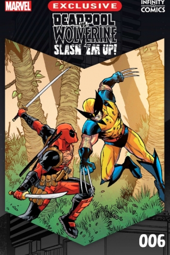 Deadpool vs. Wolverine: Slash 'Em Up Infinity Comic # 6