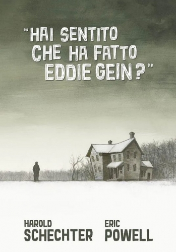 Hai sentito che ha fatto Eddie Gein? # 1