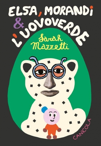 Elsa, Morandi e l’uovoverde # 1
